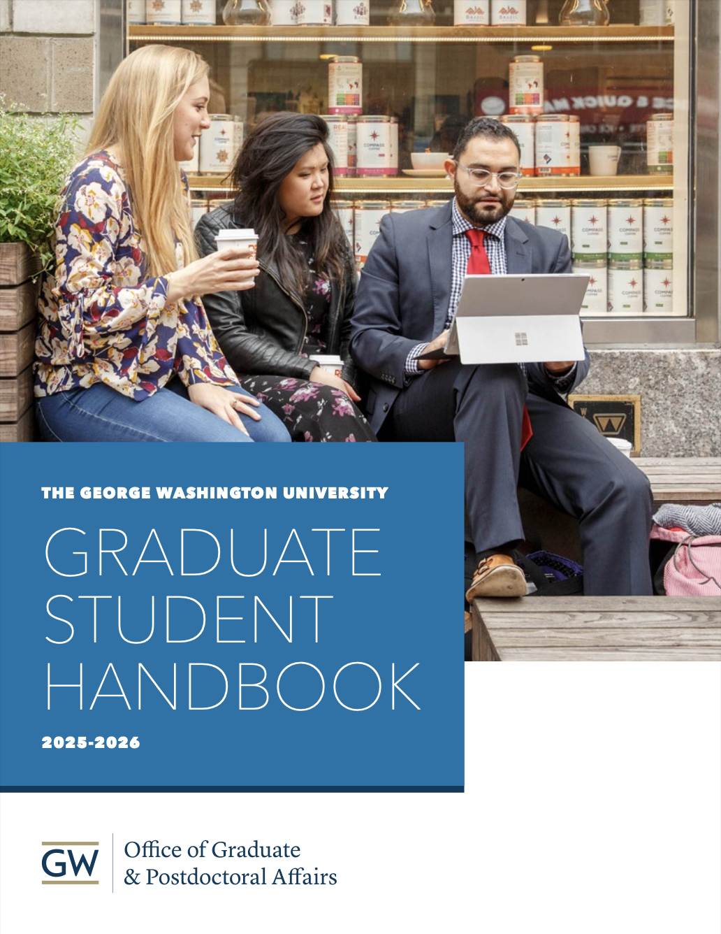 The George Washington University Graduate Student Handbook 2025 - 2026 The George Washington University Graduate Student Handbook 2025 - 2026